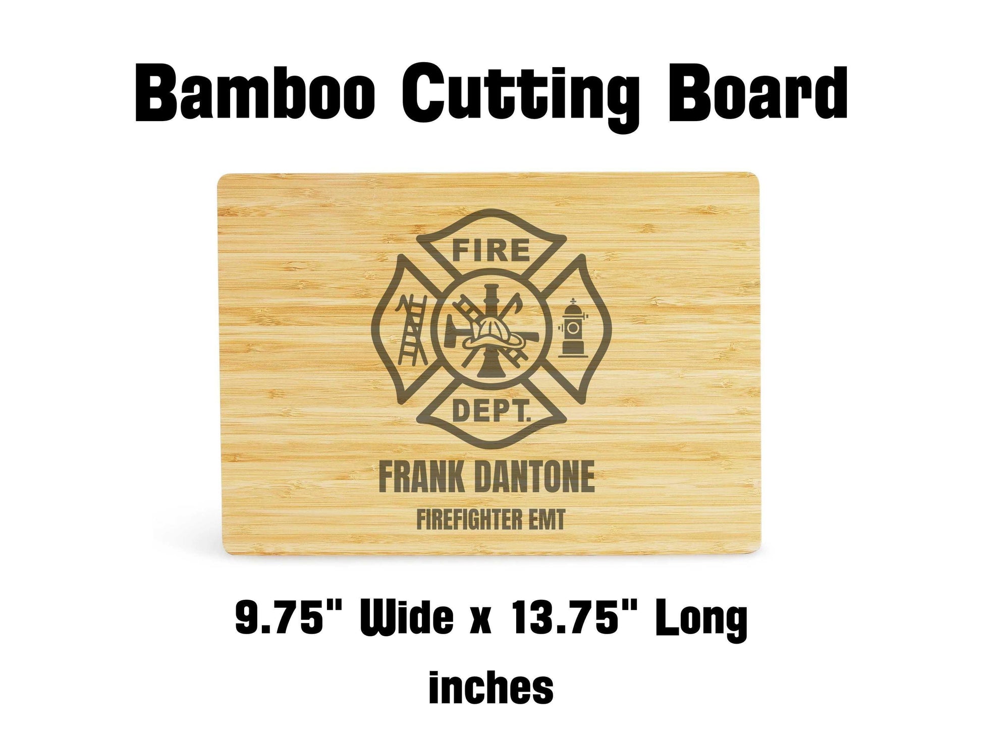 Bamboo cutting board with firefighter emblem and engraved text on a white background