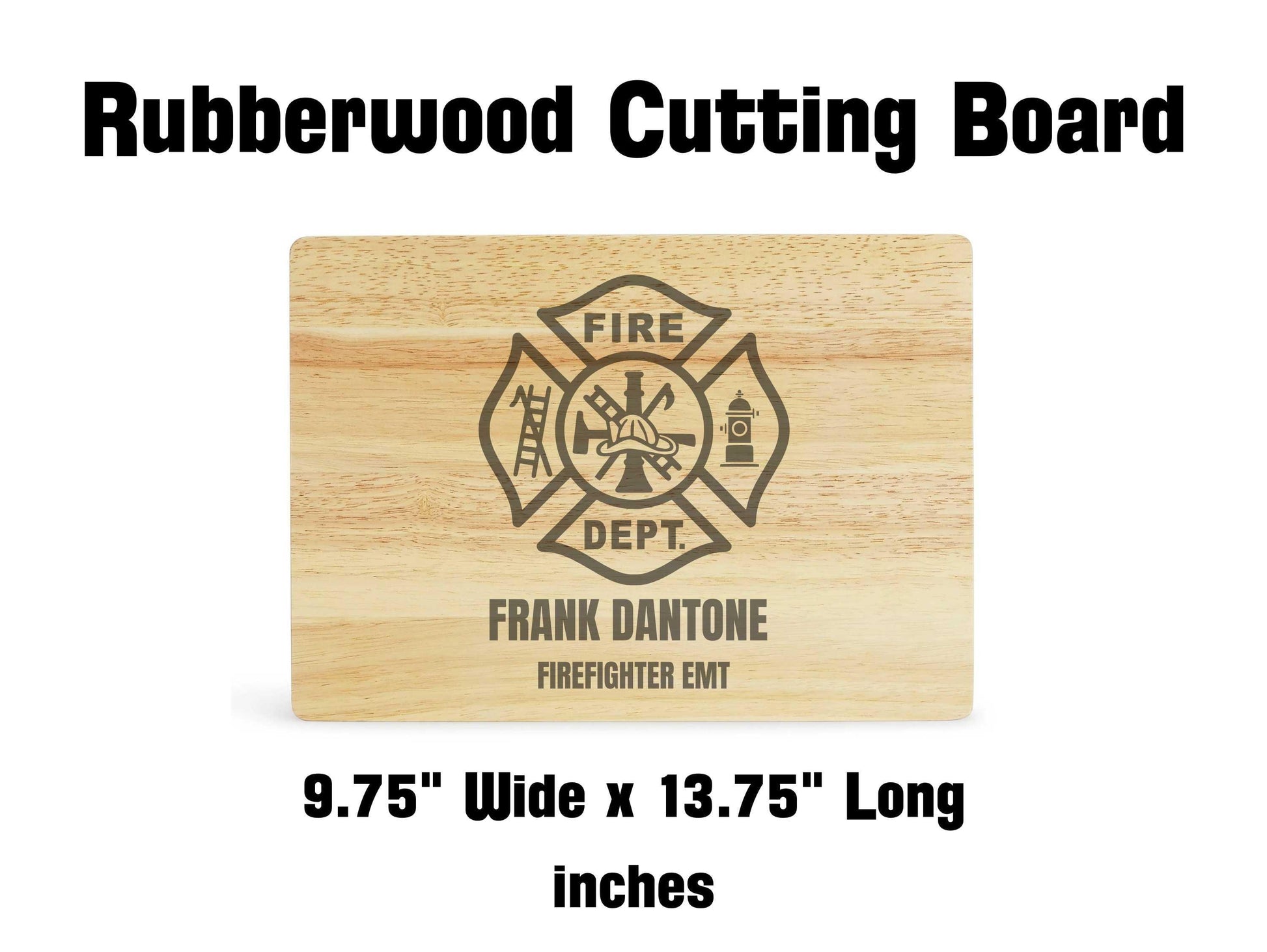 Rubberwood cutting board with firefighter emblem and engraved text on a white background