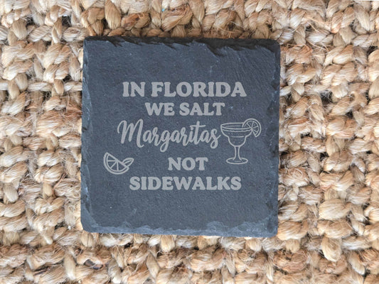 In Florida We Salt Margaritas Not Sidewalks - Set of 4 Coasters