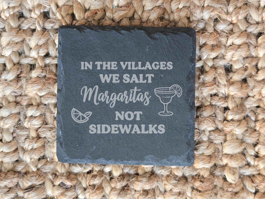 In The Villages We Salt Margaritas Not Sidewalks - Set of 4 Coasters