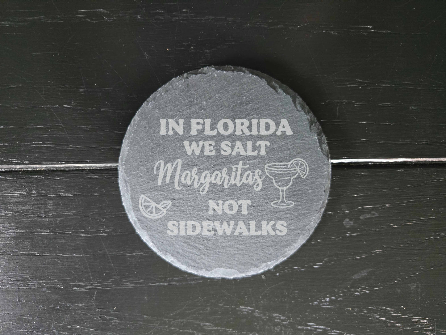 In Florida We Salt Margaritas Not Sidewalks - Set of 4 Coasters
