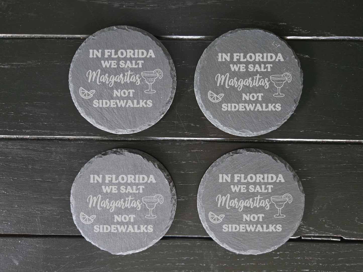 In Florida We Salt Margaritas Not Sidewalks - Set of 4 Coasters