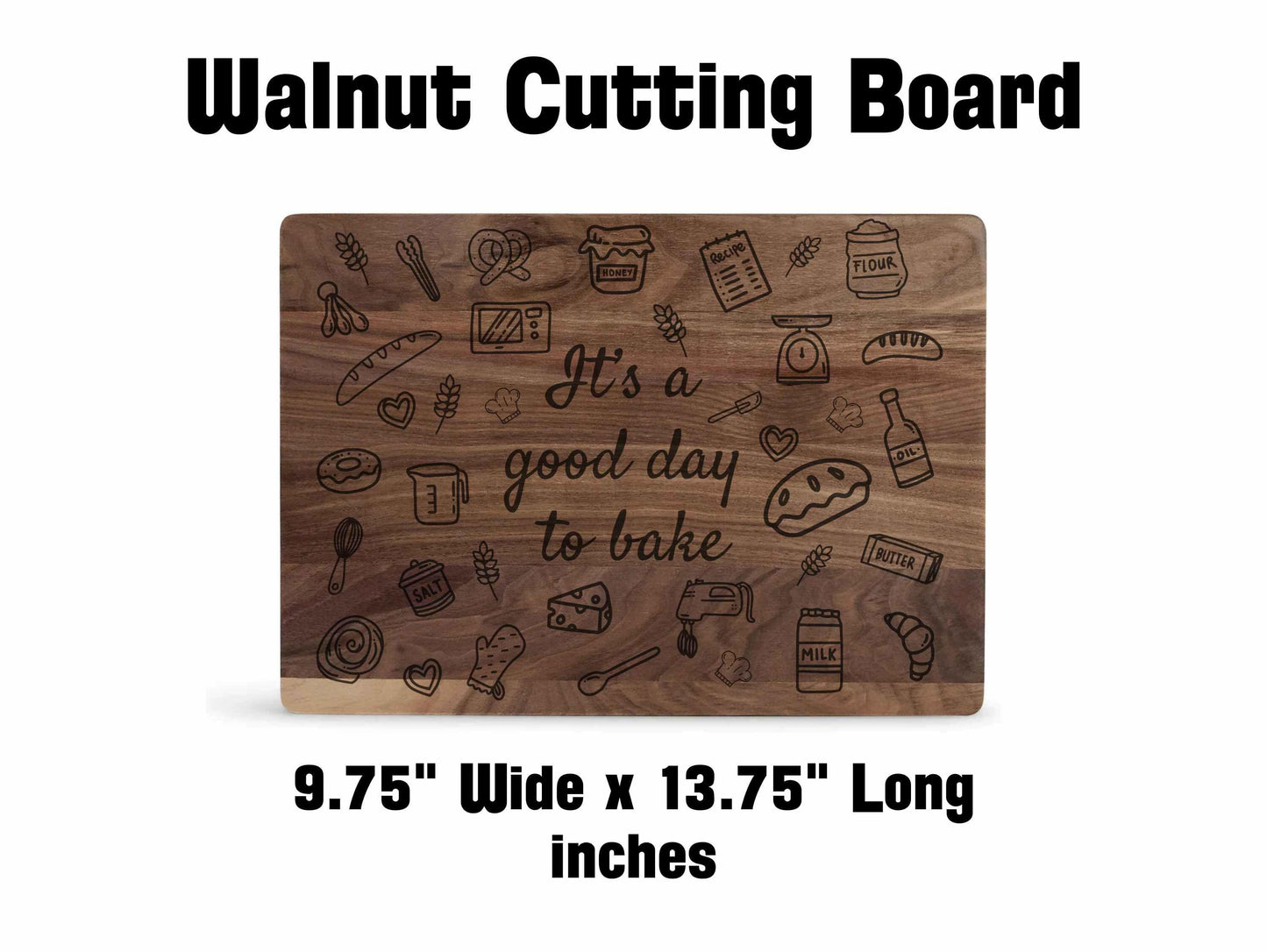 Engraved "It's A Good Day To Bake" Cutting Board