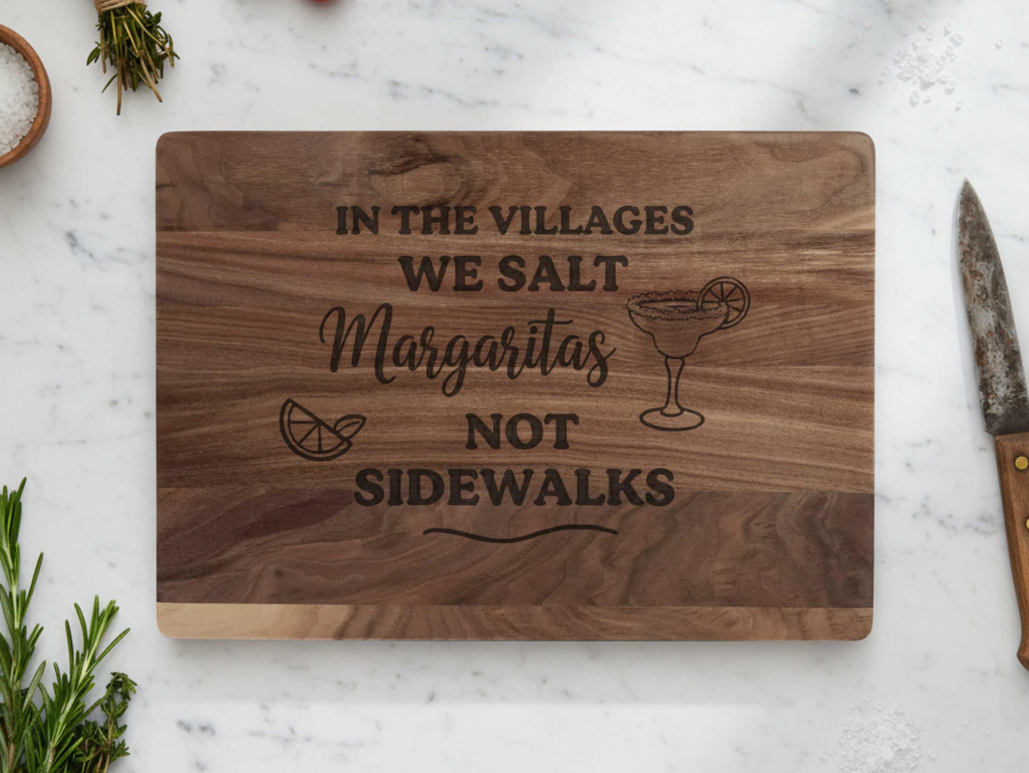 In The Villages We Salt Margaritas Not Sidewalks Cutting Board