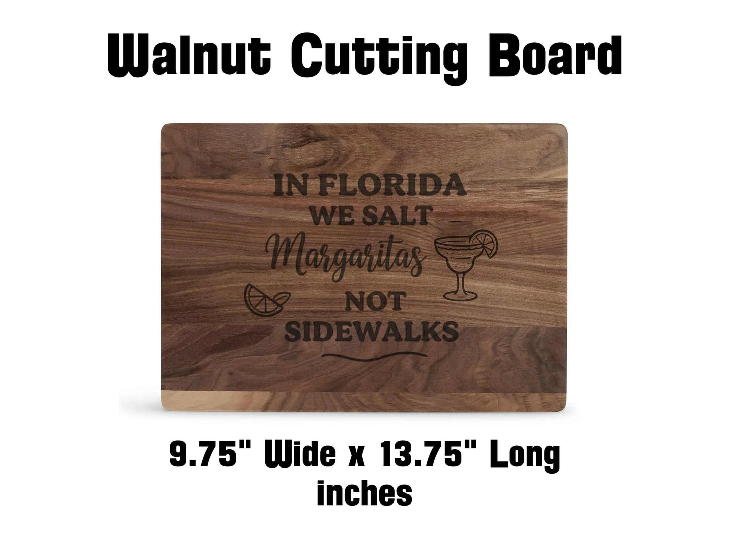 Florida Cutting Board, We Salt Margaritas Not Sidewalks