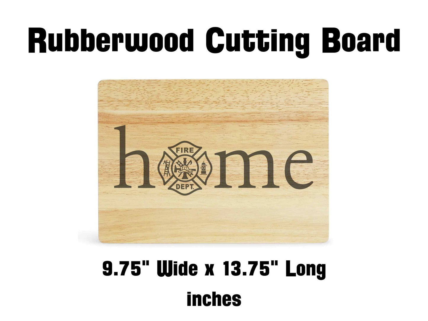 Custom Fire Dept. Home Cutting Board