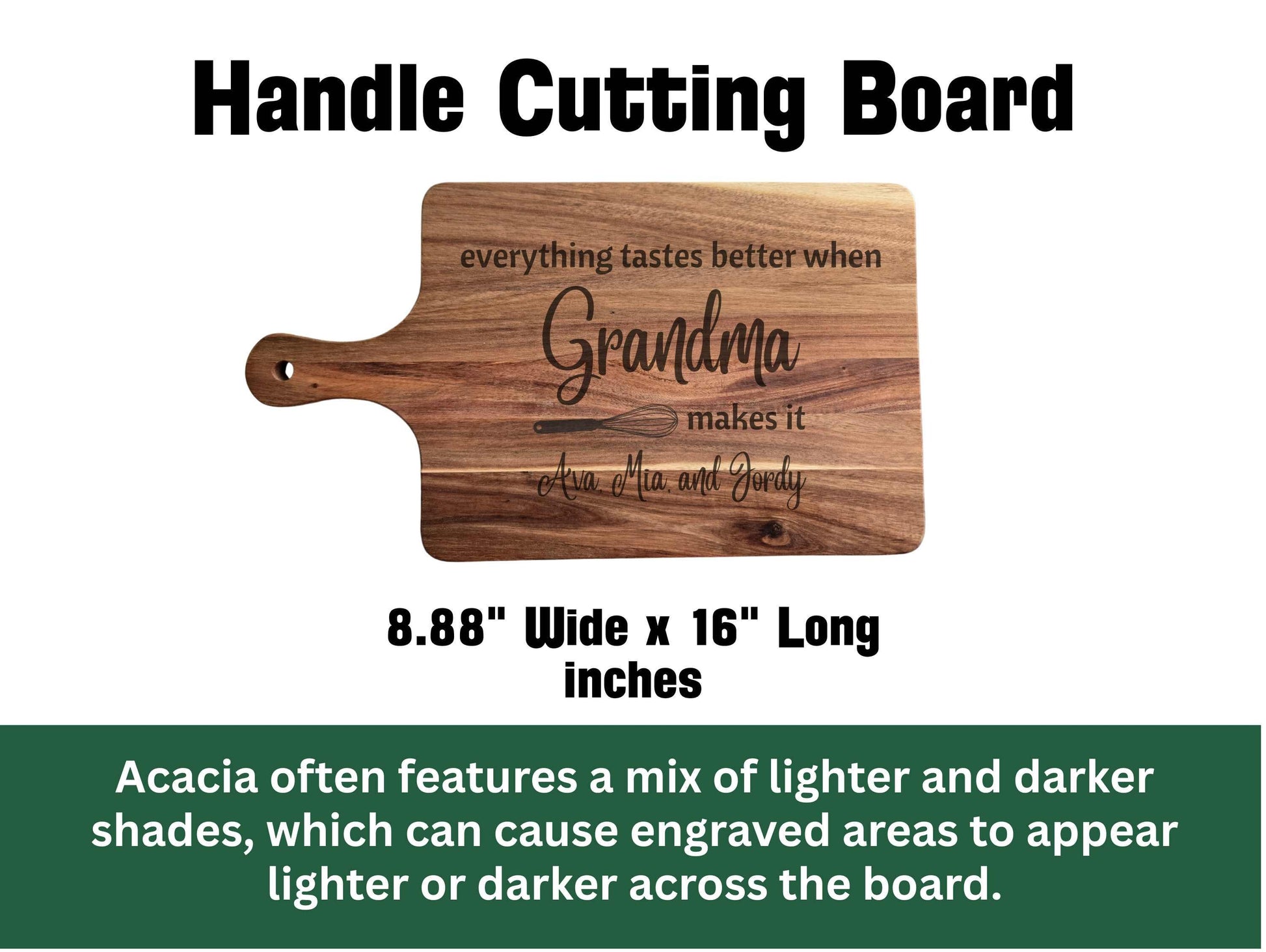 Everything tastes better when grandma makes it Acacia Wood cutting board
